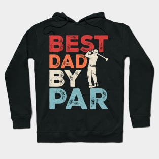Best Dad By Par T Shirt For Men Hoodie